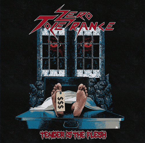 Zero Tolerance (USA-4) : Tender Is the Flesh